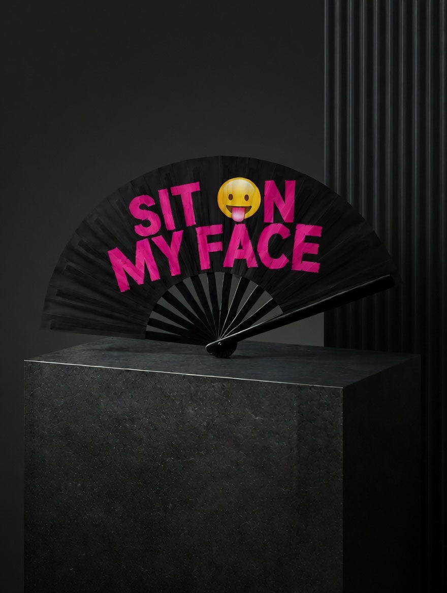 Sit On My Face Hand Fan