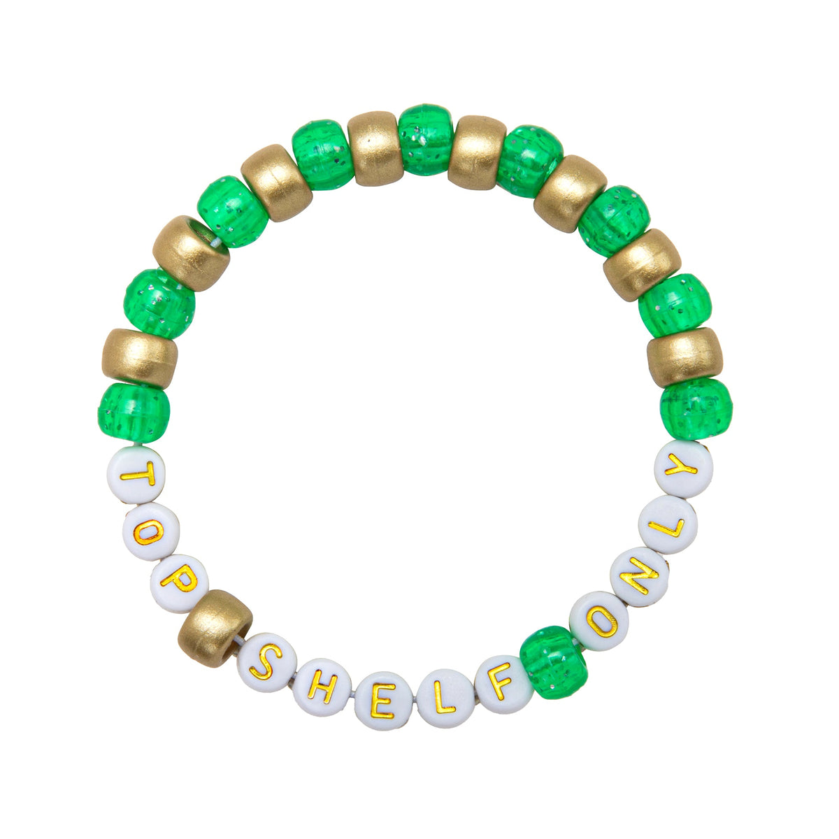 Top Shelf Only Kandi Bracelet
