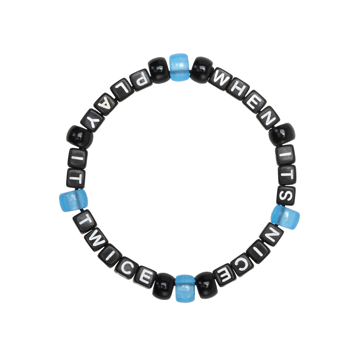 When It's Nice, Play It Twice Kandi Bracelet